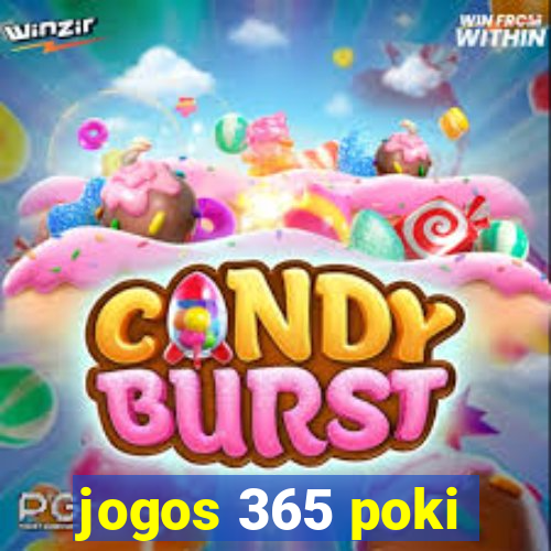 jogos 365 poki